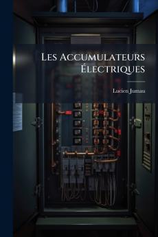 Les Accumulateurs Électriques