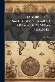 Handbok För Samtalsöfningar På Främmande Språk Nemligen