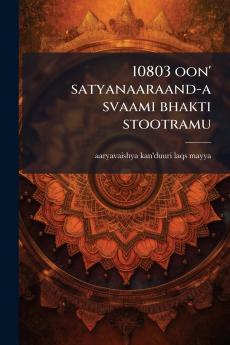10803 oon' satyanaaraand-a svaami bhakti stootramu