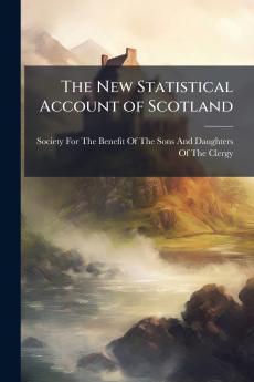 The New Statistical Account of Scotland