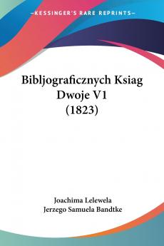 Bibljograficznych Ksiag Dwoje V1 (1823)