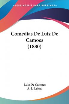 Comedias De Luiz De Camoes (1880)
