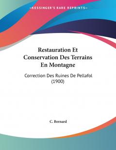 Restauration Et Conservation Des Terrains En Montagne