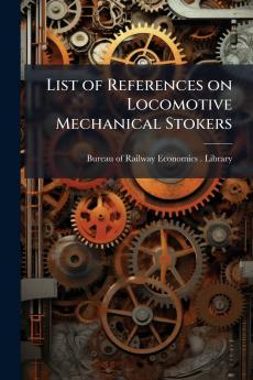 List of References on Locomotive Mechanical Stokers
