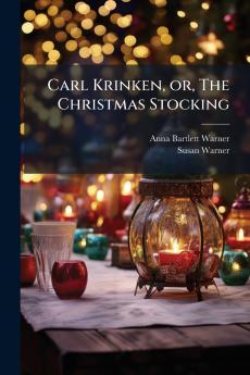 Carl Krinken or The Christmas Stocking