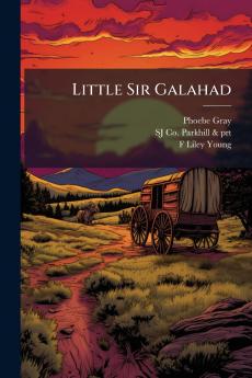 Little Sir Galahad