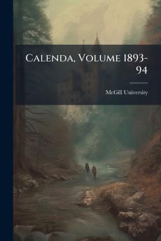 Calenda Volume 1893-94