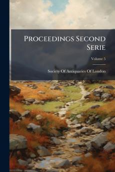 Proceedings Second Serie; Volume 5