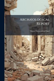 Archæological Report