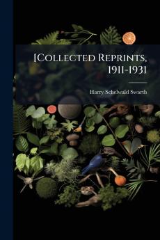 [Collected Reprints 1911-1931