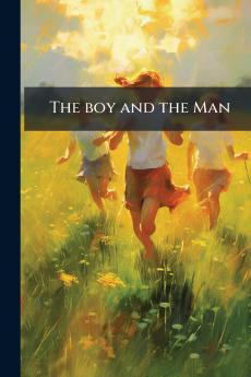 The boy and the Man