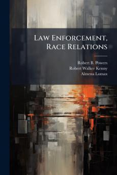 Law Enforcement Race Relations