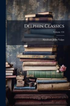 Delphin Classics; Volume 154