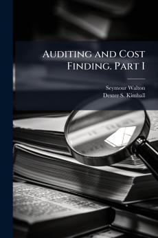 Auditing and Cost Finding. Part I