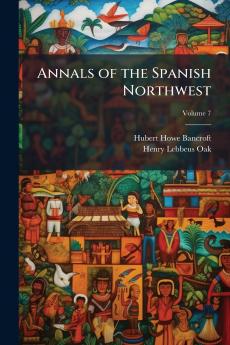 Annals of the Spanish Northwest