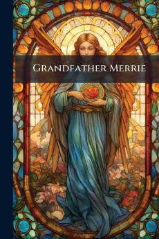 Grandfather Merrie