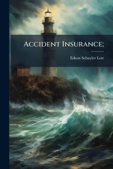 Accident Insurance;