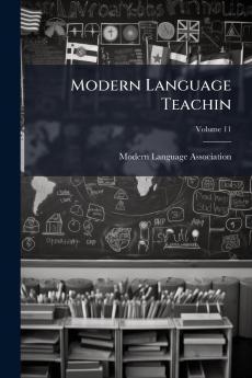 Modern Language Teachin; Volume 11
