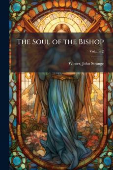 The Soul of the Bishop