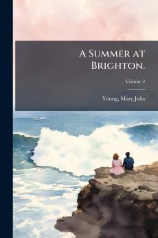 A Summer at Brighton.