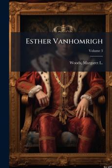 Esther Vanhomrigh; Volume 3