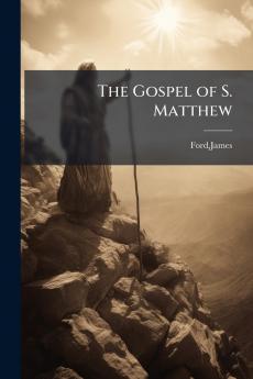 The Gospel of S. Matthew