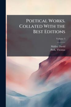 Poetical Works. Collated With the Best Editions; Volume 3
