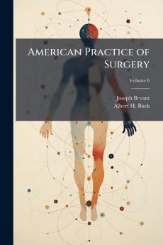 American Practice of Surgery