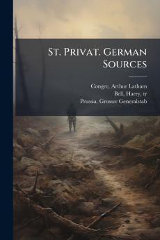 St. Privat. German Sources