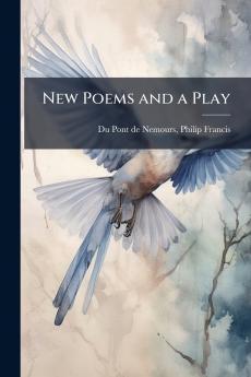 New Poems and a Play