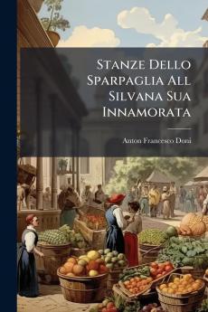 Stanze Dello Sparpaglia All Silvana Sua Innamorata