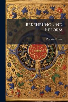 Bekehrung Und Reform