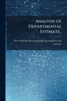 Analysis of Departmental Estimate..
