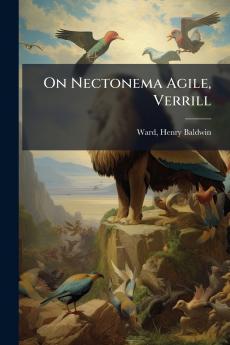 On Nectonema Agile Verrill