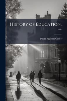 History of Education. --