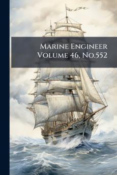 Marine Engineer Volume 46 No.552