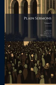 Plain Sermons; Volume 8