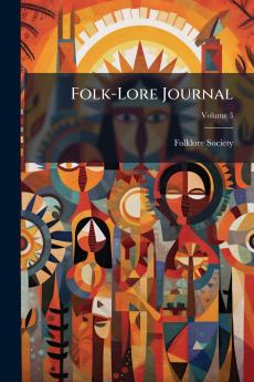 Folk-Lore Journal; Volume 3