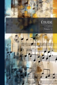Étude; Volume 57