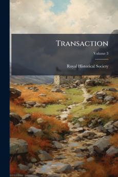 Transaction; Volume 3