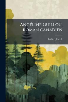 Angéline Guillou; roman canadien