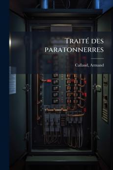 Traité des paratonnerres
