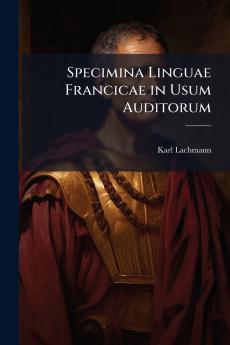 Specimina Linguae Francicae in Usum Auditorum