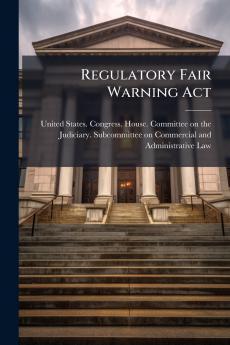 Regulatory Fair Warning Act
