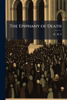 The Epiphany of Death