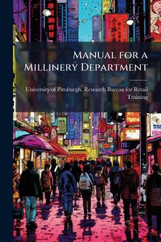 Manual for a Millinery Department