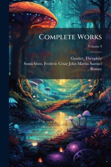 Complete Works; Volume 9
