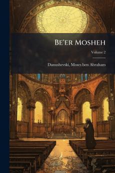 Be'er Mosheh; Volume 2