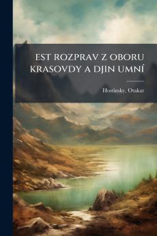 est rozprav z oboru krasovdy a djin umní