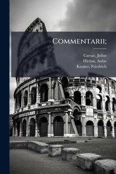 Commentarii;
